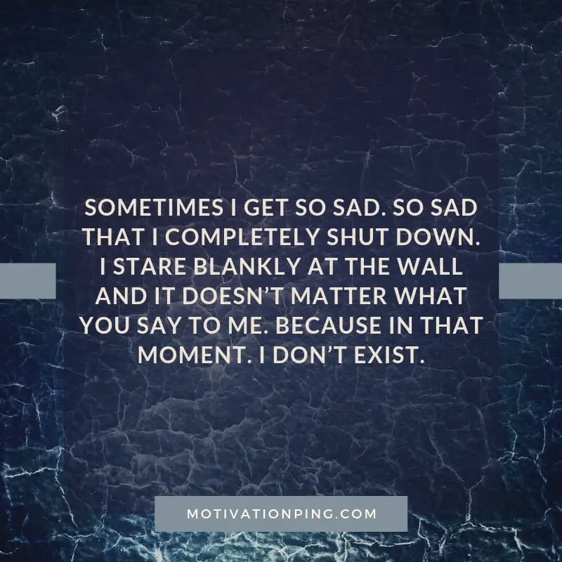 Depression Quotes To Help You Get Through This (2019 Update)