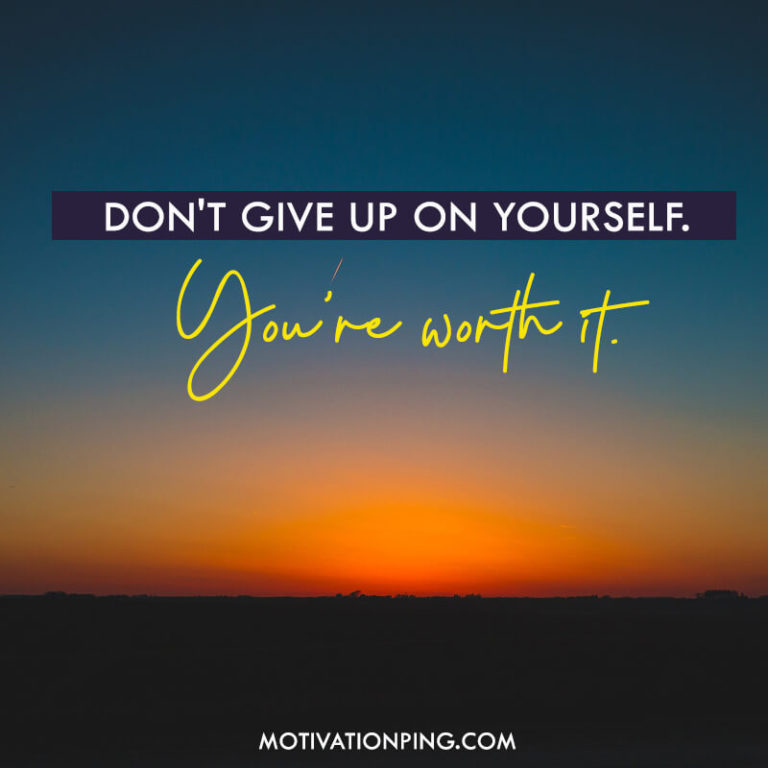 100 Never Give Up Quotes To Keep You Motivated In 2021